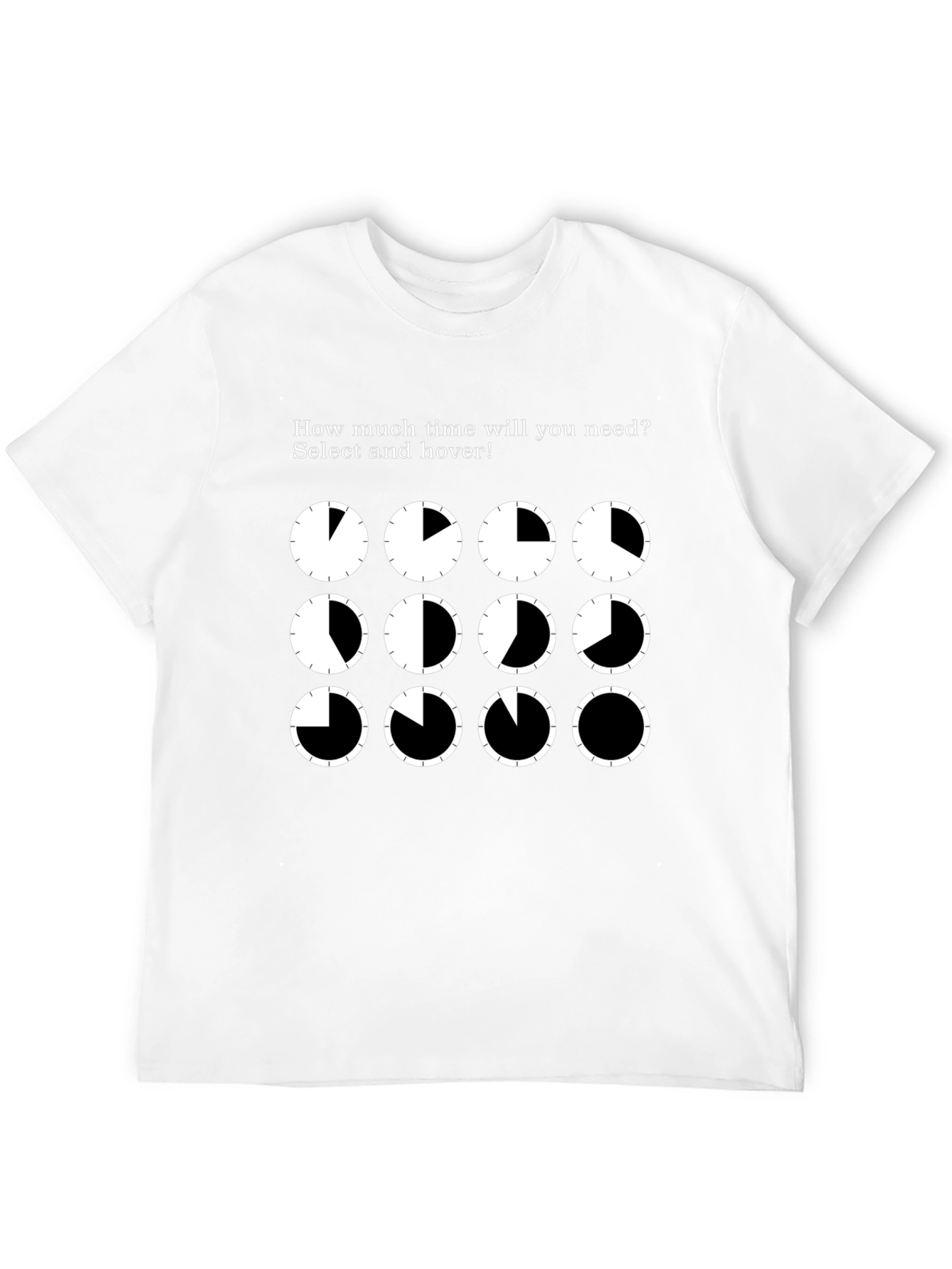 How Much Time Do You Need? T-Shirt