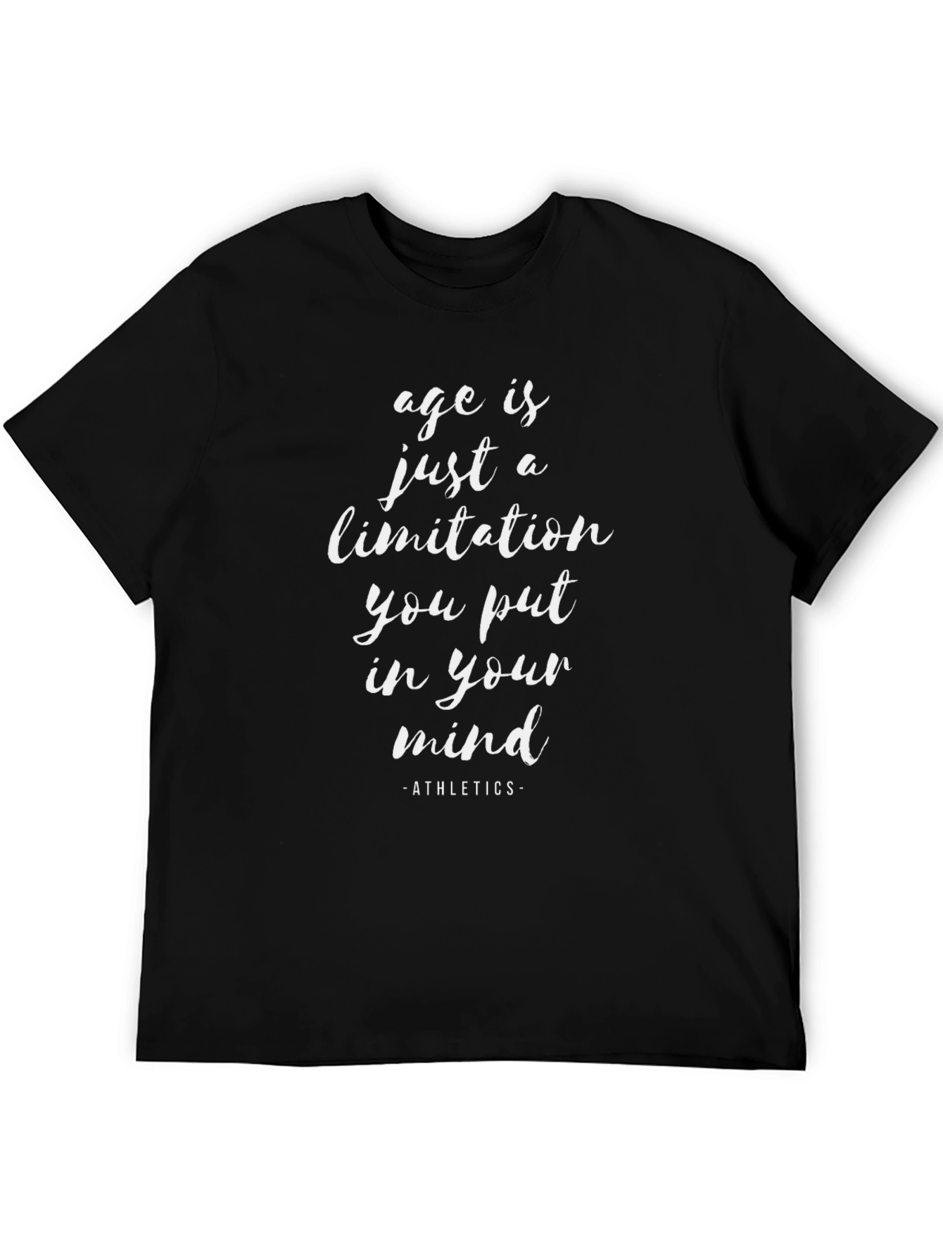 Age is Just a Limitation Graphic T-Shirt