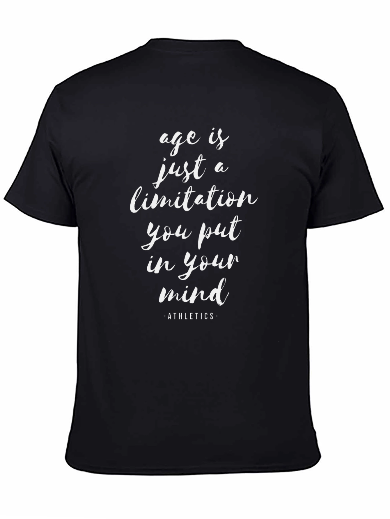 Age is Just a Limitation Graphic T-Shirt