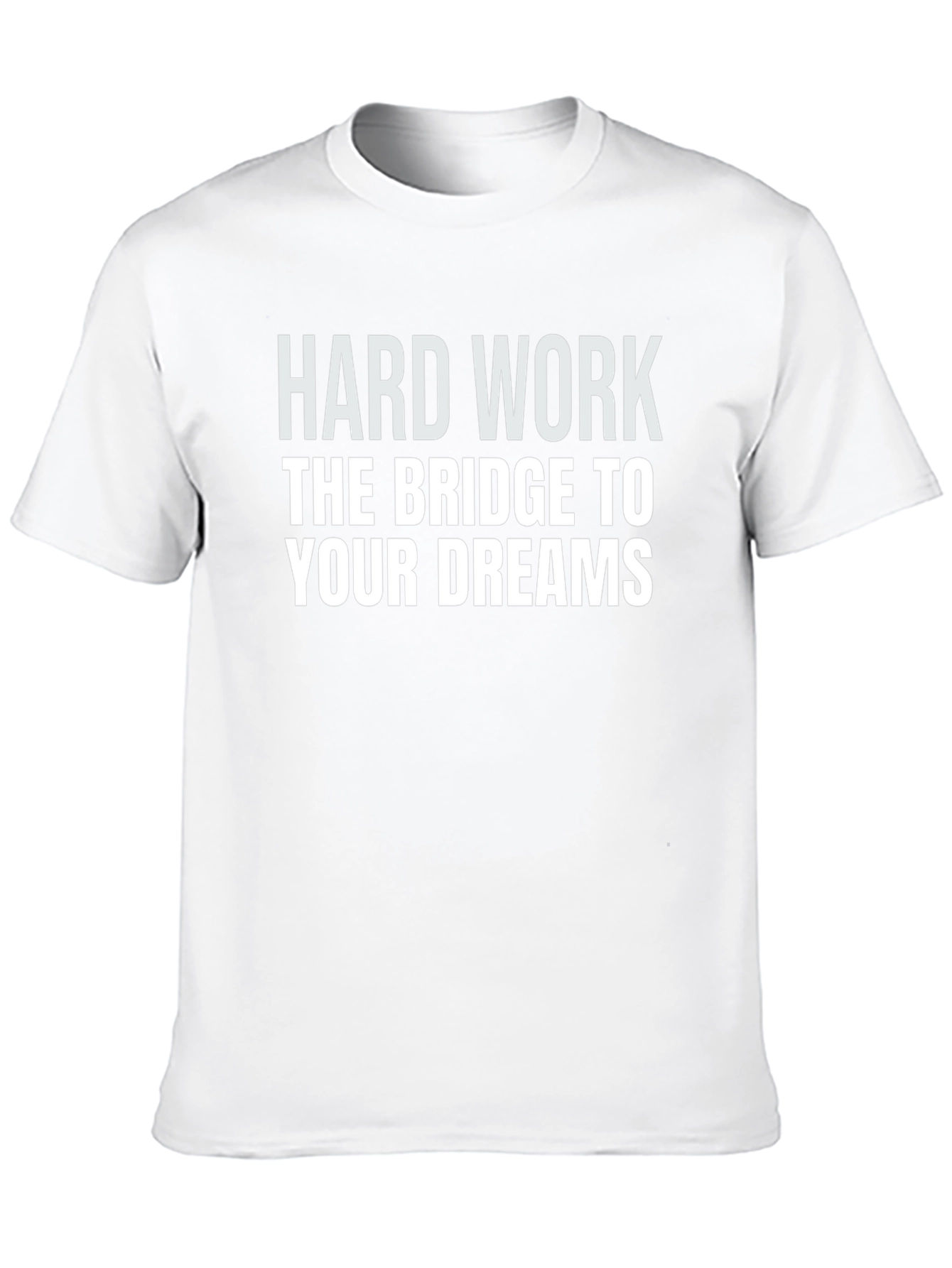 Hard Work Dreams Graphic Tee