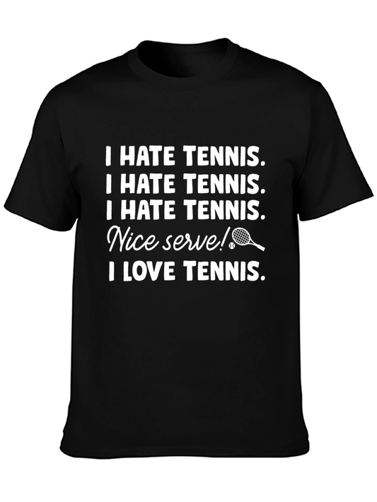 I Hate Tennis T-Shirt - Funny Tennis Lover Tee