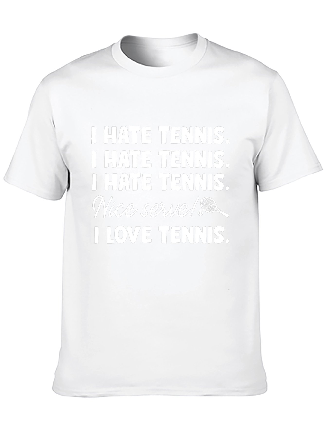 I Hate Tennis T-Shirt - Funny Tennis Lover Tee