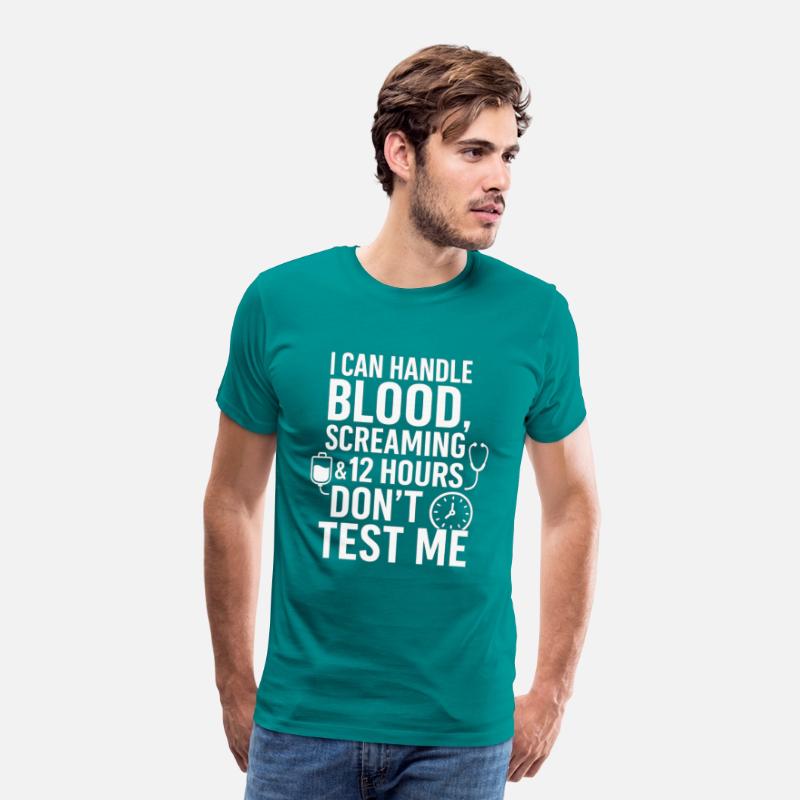 "Don't Test Me – I Survive Blood, Screaming & 12-H