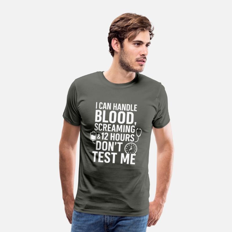 "Don't Test Me – I Survive Blood, Screaming & 12-H