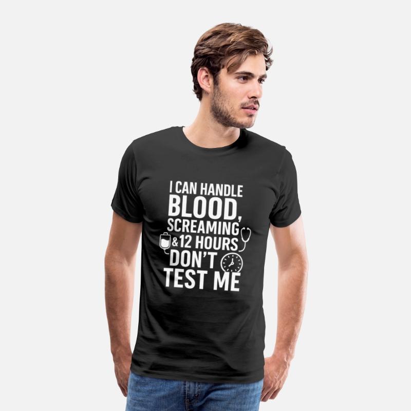 "Don't Test Me – I Survive Blood, Screaming & 12-H