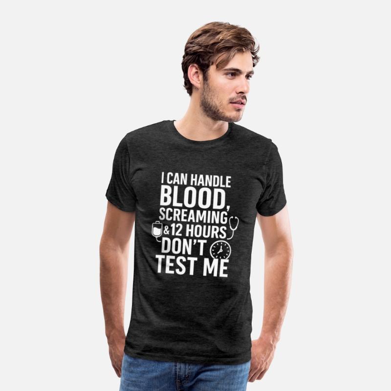 "Don't Test Me – I Survive Blood, Screaming & 12-H