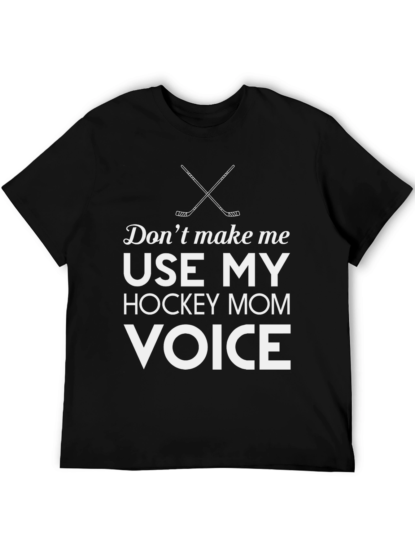 Hockey Mom Voice T-Shirt