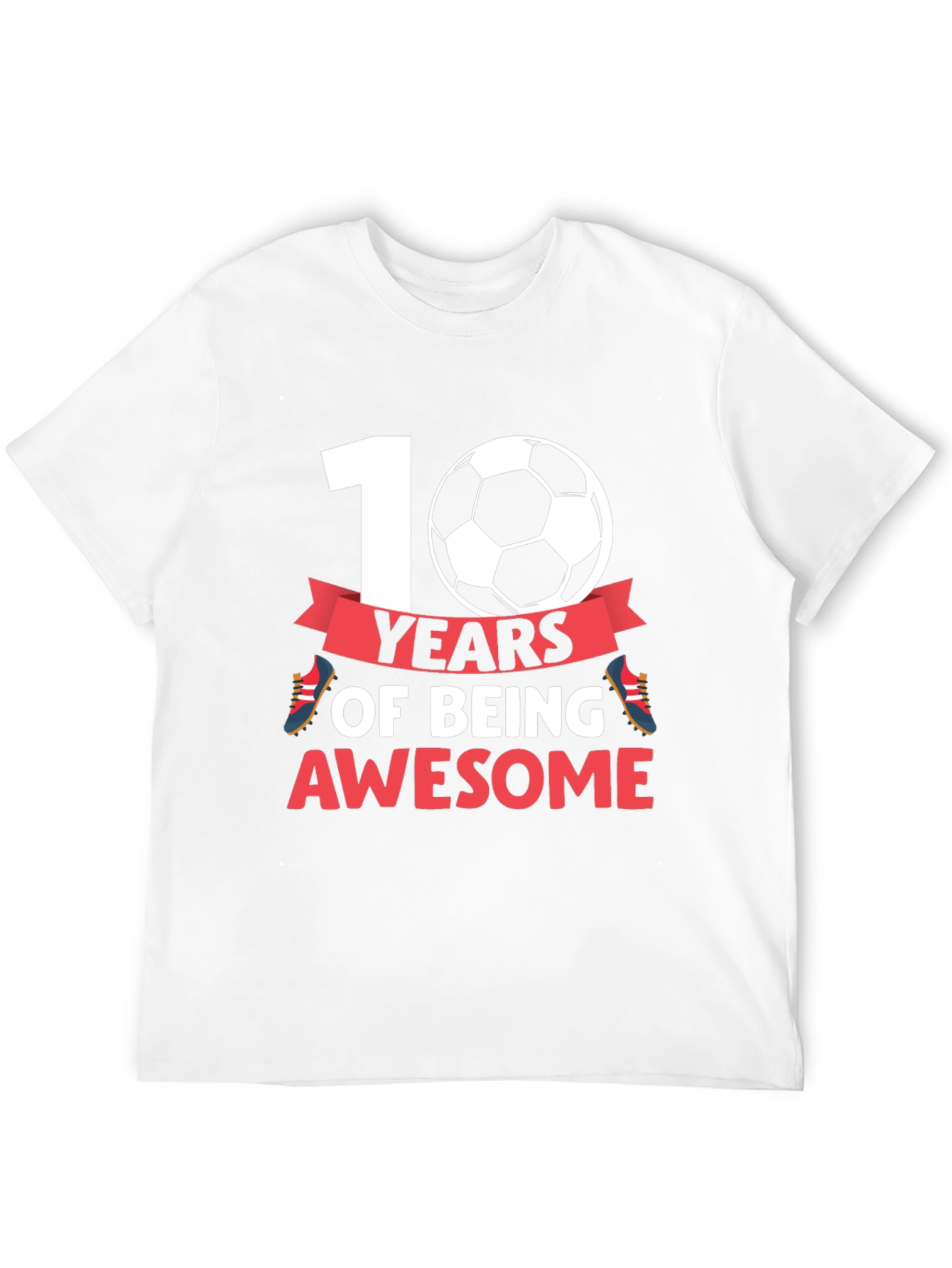 10 Years Of Being Awesome Soccer T-Shirt