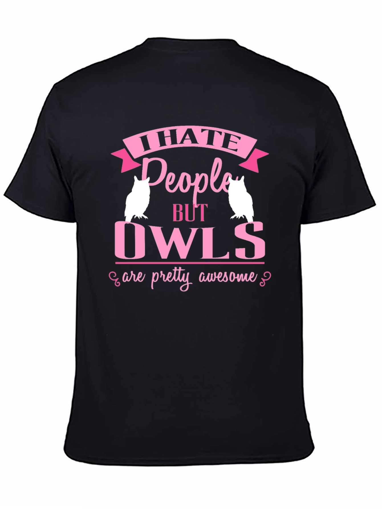 I Hate People But Owls T-Shirt