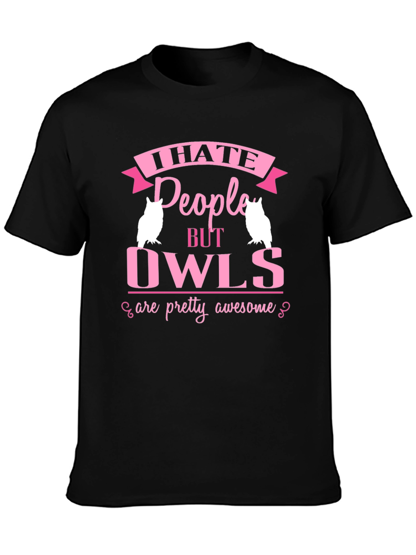 I Hate People But Owls T-Shirt