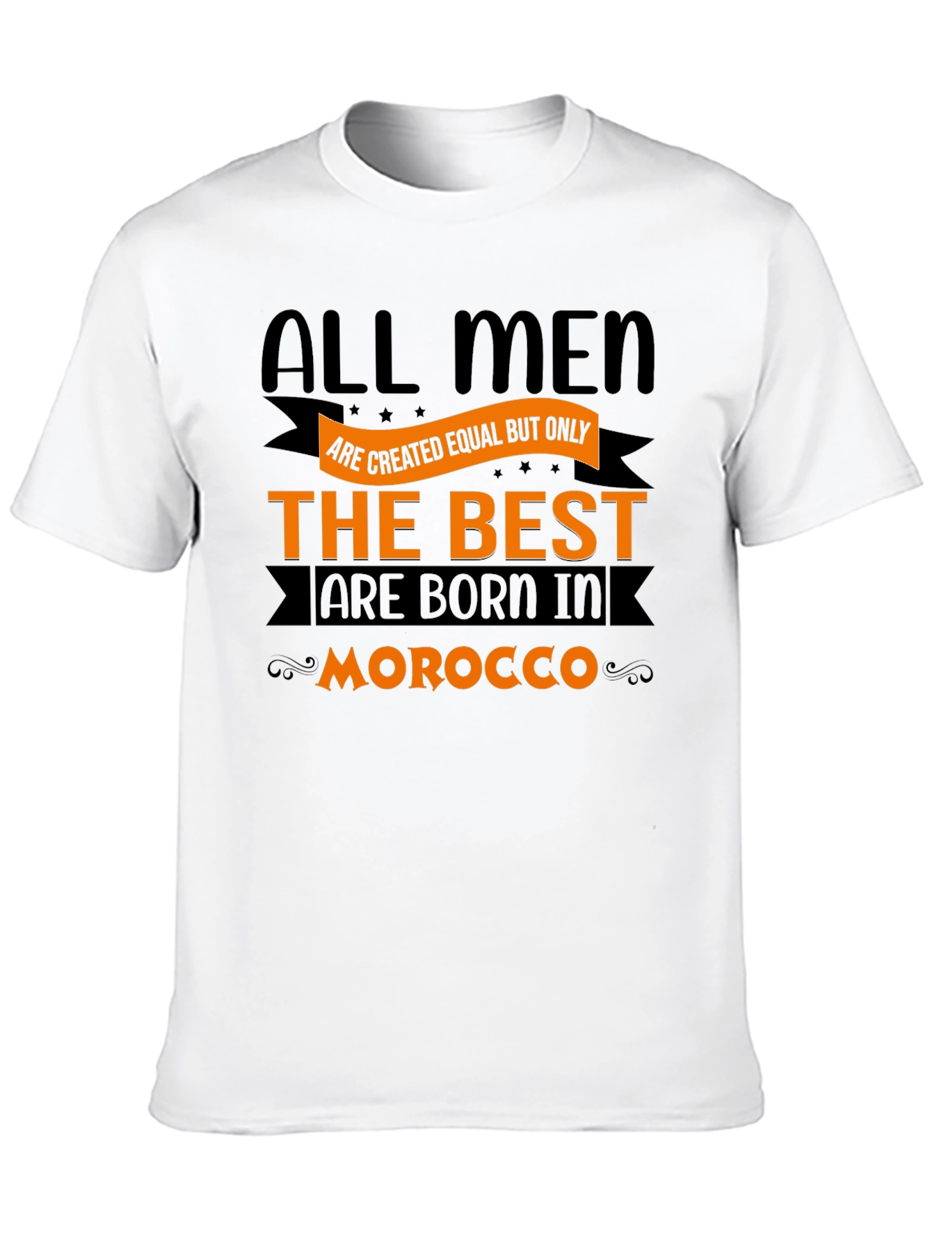 All Men Are Created Equal Morocco T-Shirt