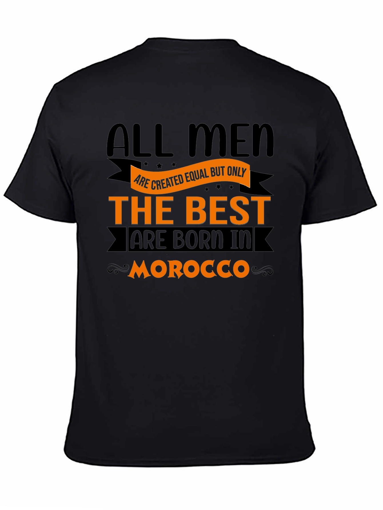 All Men Are Created Equal Morocco T-Shirt