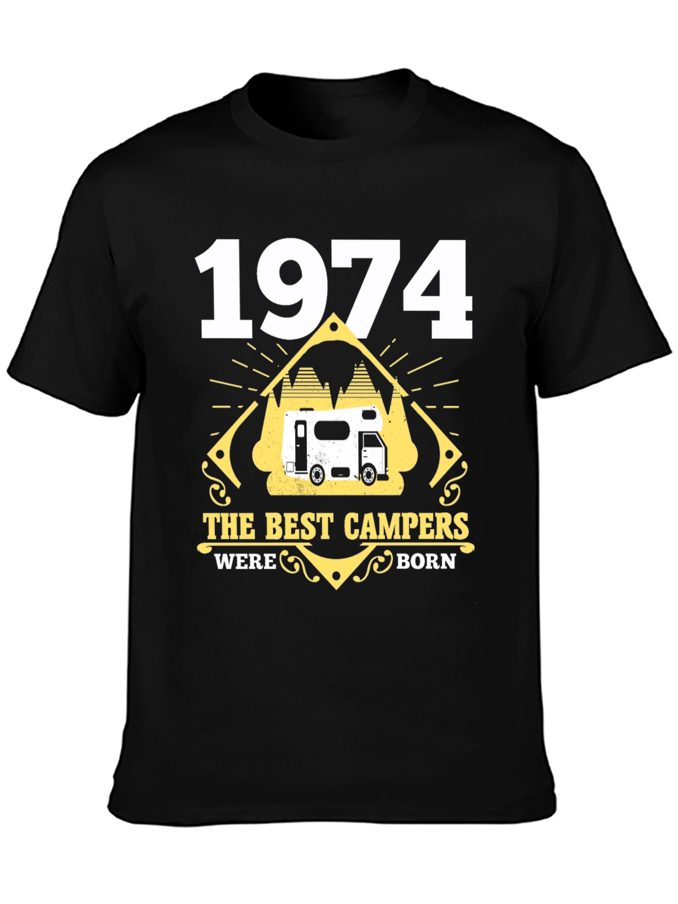 1974 Best Campers Born T-Shirt
