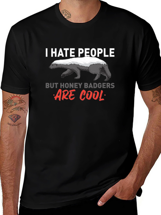I Hate People Honey Badger Graphic Tee