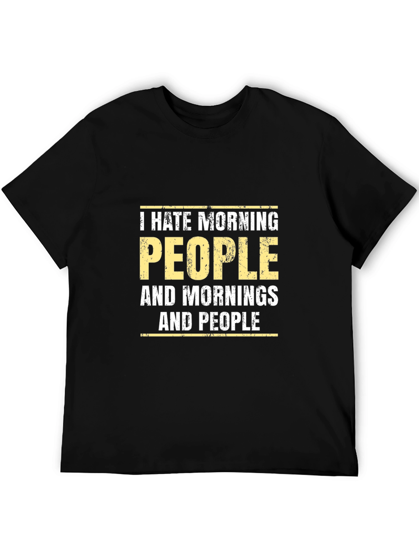 I Hate Morning People Graphic T-Shirt