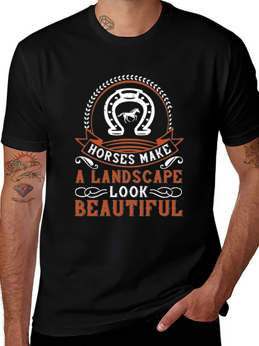 Horses Make a Landscape Look Beautiful T-Shirt