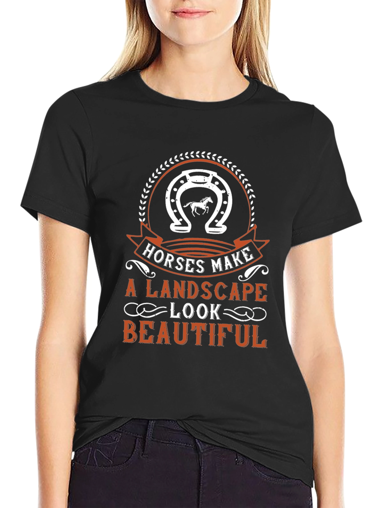 Horses Make a Landscape Look Beautiful T-Shirt
