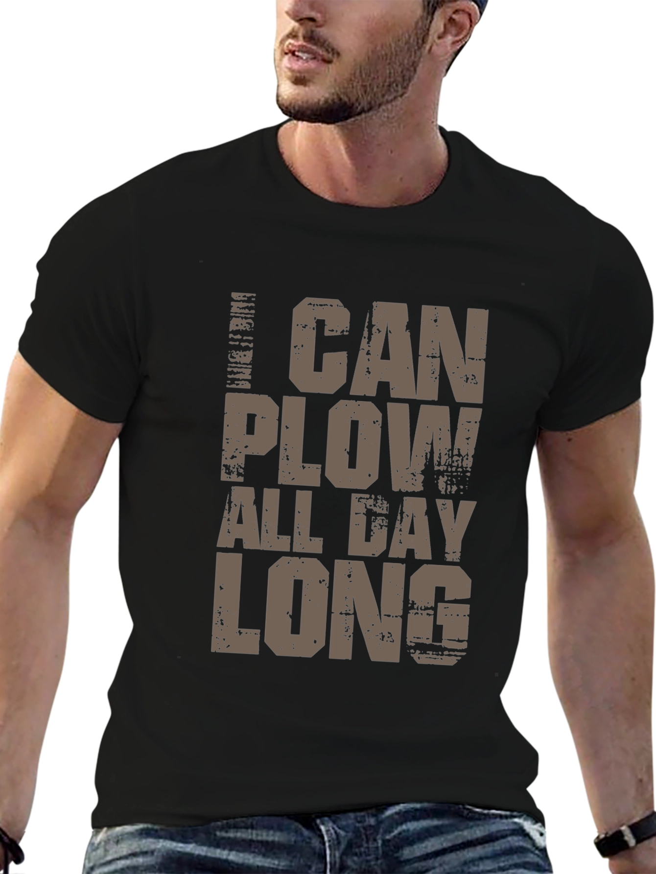 I Can Plow All Day Long Black T-Shirt