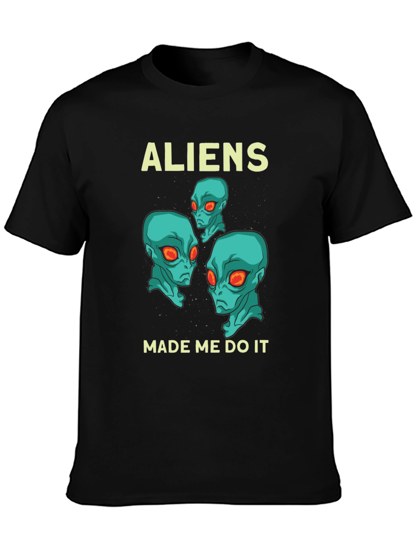 Aliens Made Me Do It Graphic T-Shirt