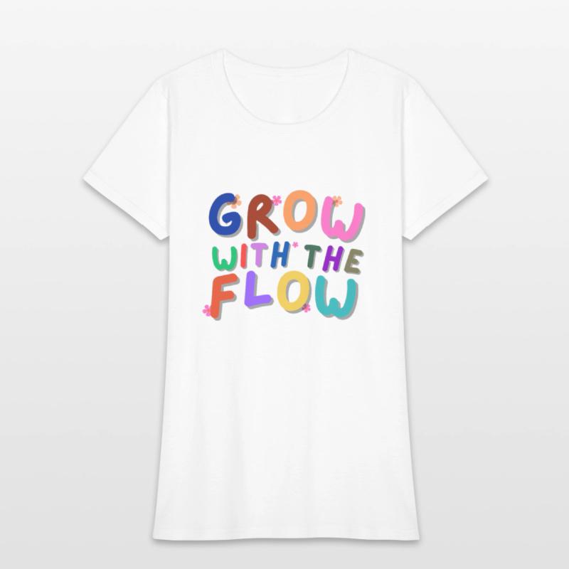 Grow with the flow