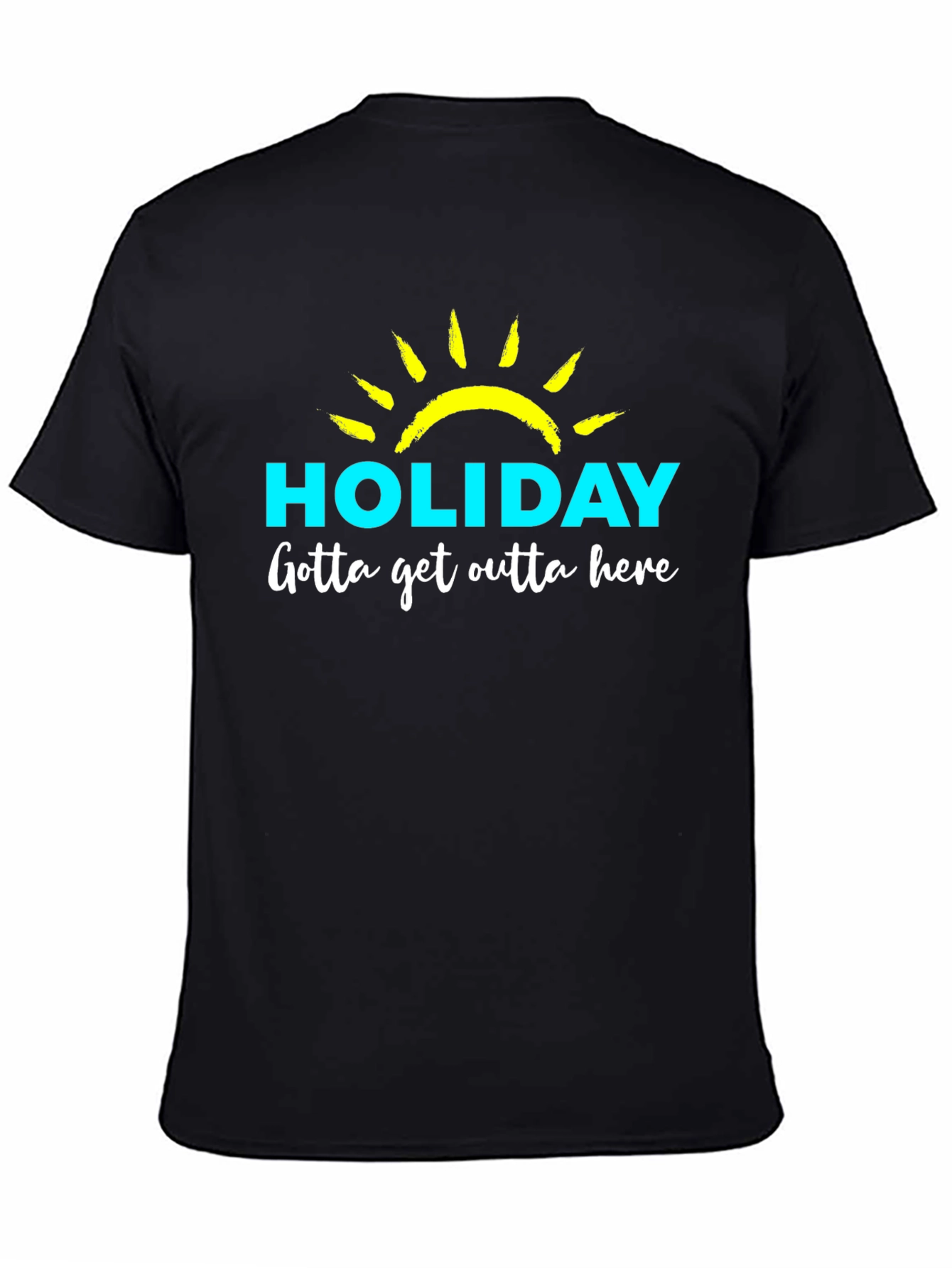 Holiday Graphic T-Shirt - Gotta Get Outta Here!