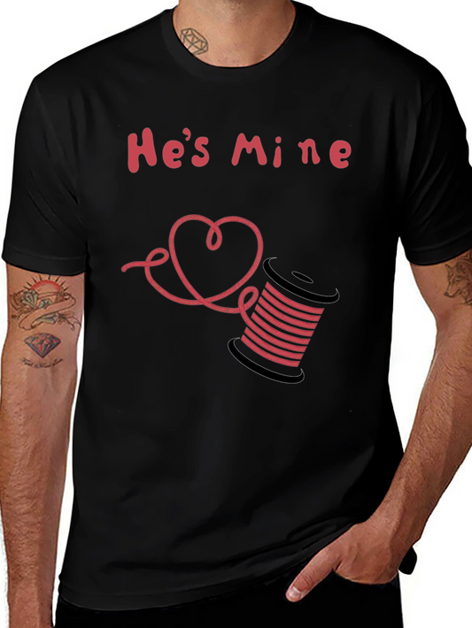 Hes Mine T-Shirt - Thread Spool & Heart Design