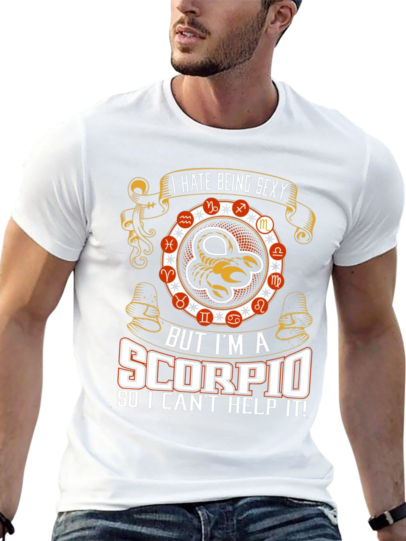 I Hate Being Sexy Scorpio T-Shirt