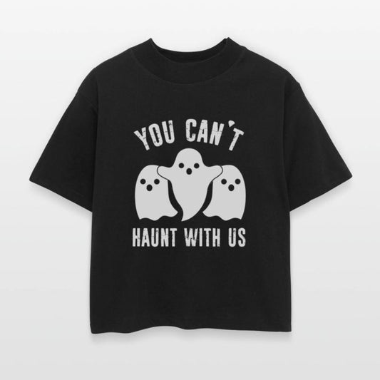 Halloween - You Can't Haunt With Us