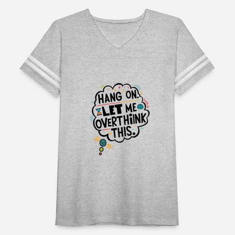 Hang on, let me overthink this