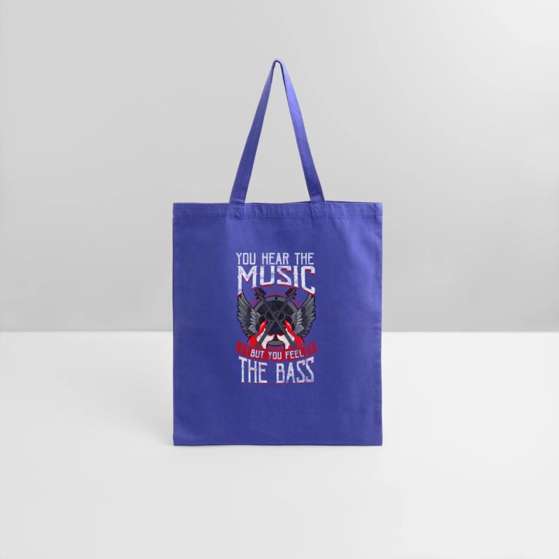 Hear The Music Feel The Bass Player Bassist