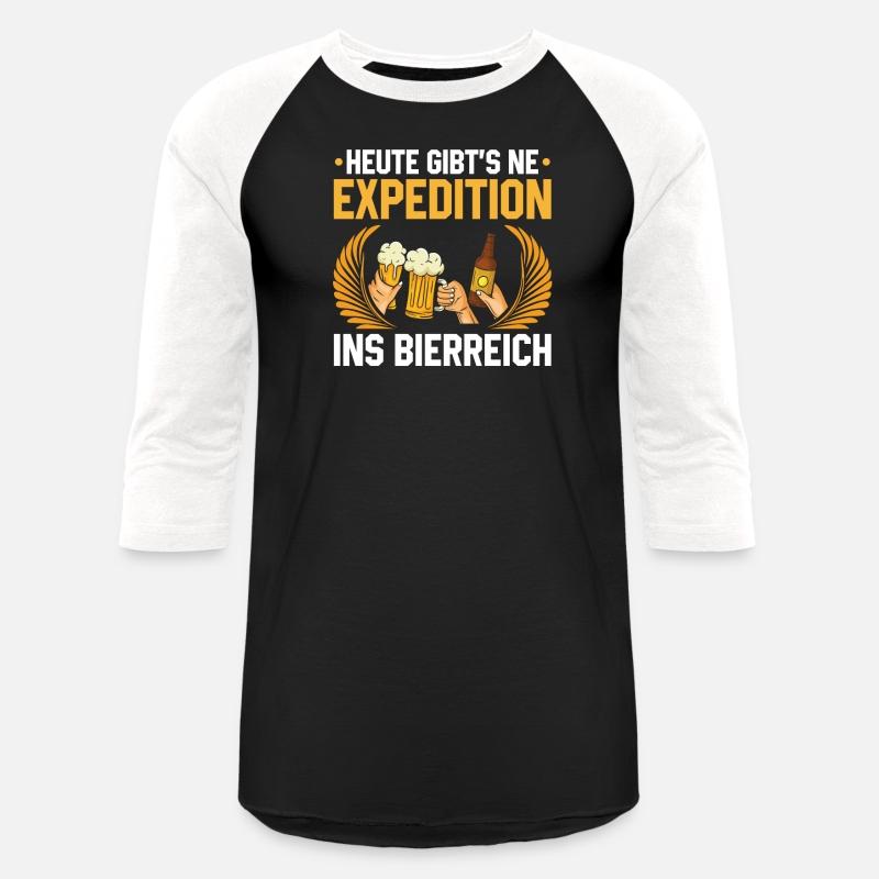 HEUTE GIBT'S NE EXPEDITION INS BIERREICH Bier