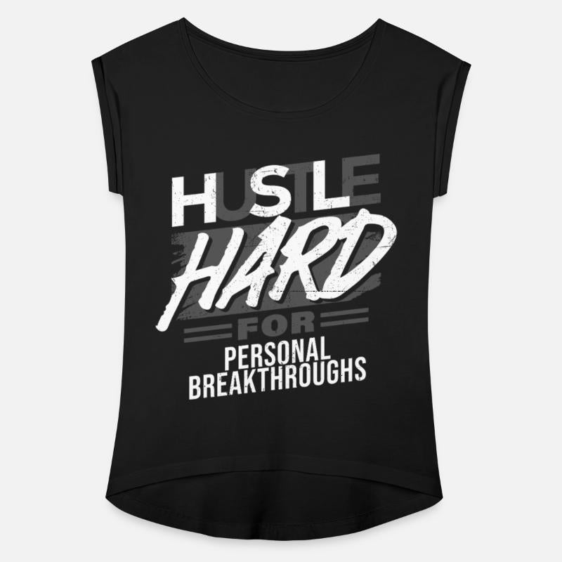 Hustle Hard For Personal Breakthroughs