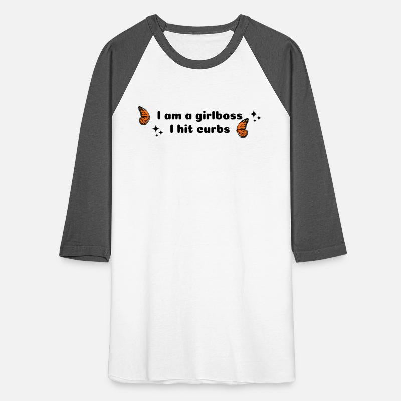 I Am A Girlboss I Hit Curbs