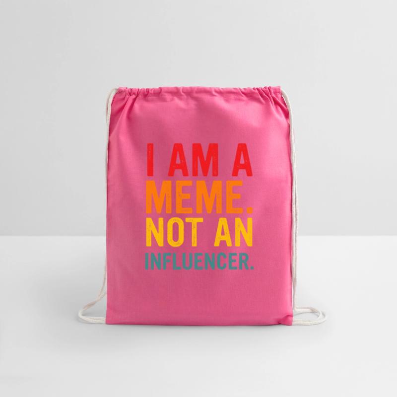 I Am A Meme. Not An Influencer.