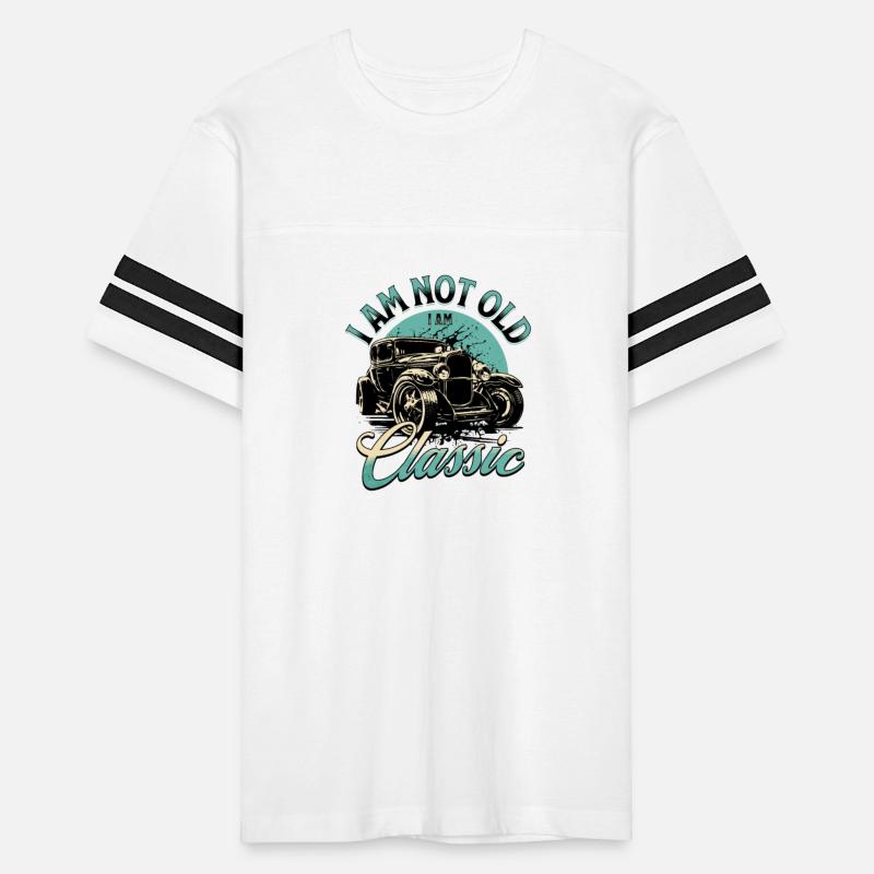 I Am Not Old I am Classic