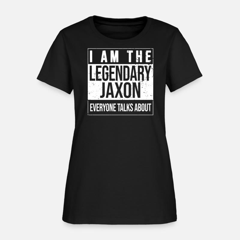 I am the legendary shirt, gift idea for Jaxon