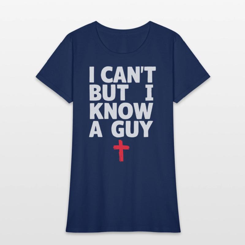 I Can't But I Know A Guy Jesus Cross