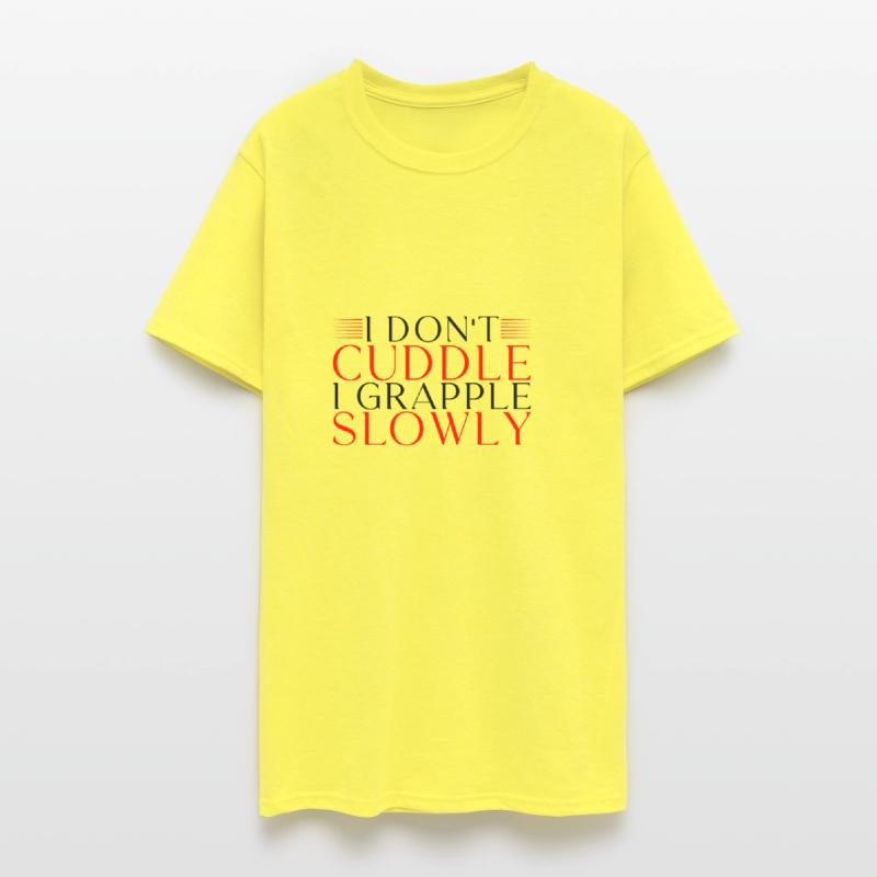 I Don't Cuddle I Grapple Slowly 3