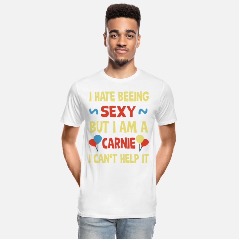 I hate beeing sexy but i am a carnie, cant help it