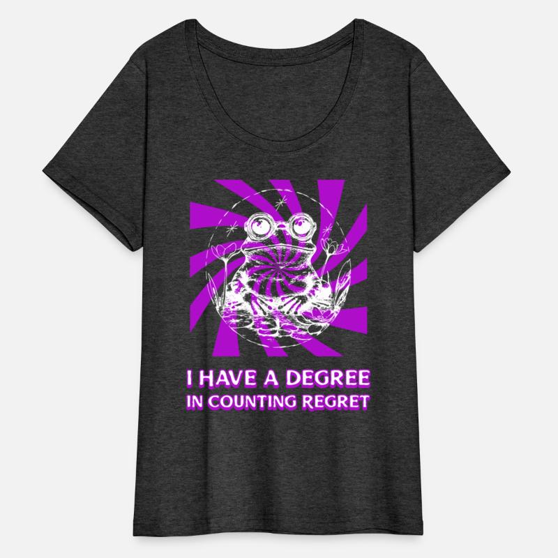 I Have A Degree In Counting Regret Funny Frog