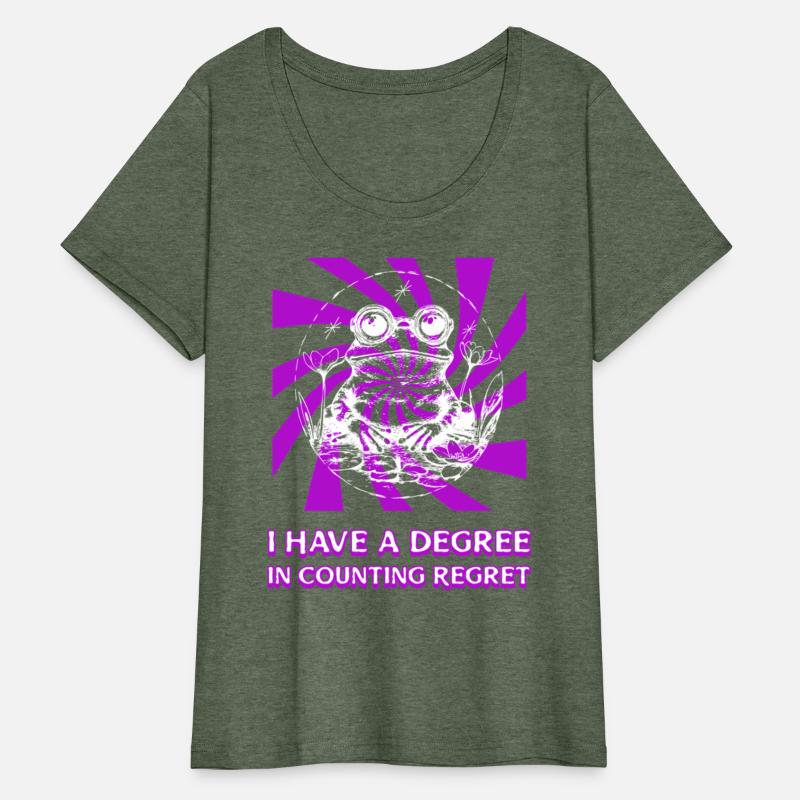 I Have A Degree In Counting Regret Funny Frog