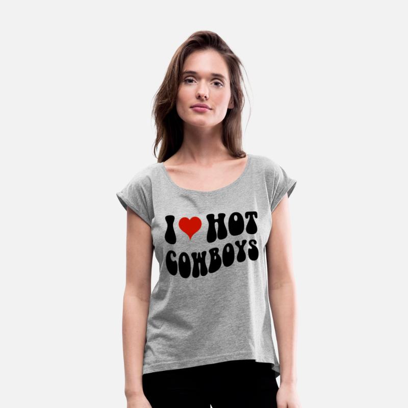 I Love Hot Cowboys I Heart Cowboys
