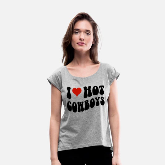I Love Hot Cowboys I Heart Cowboys
