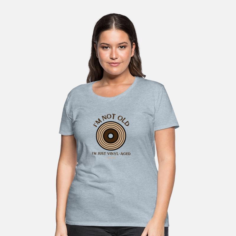 I m not old I m just vinyl aged