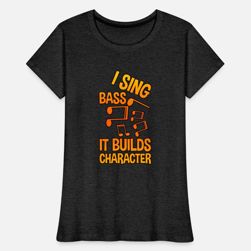 I Sing Bass It Builds Character 2