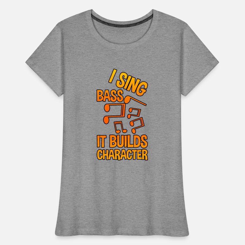 I Sing Bass It Builds Character 2