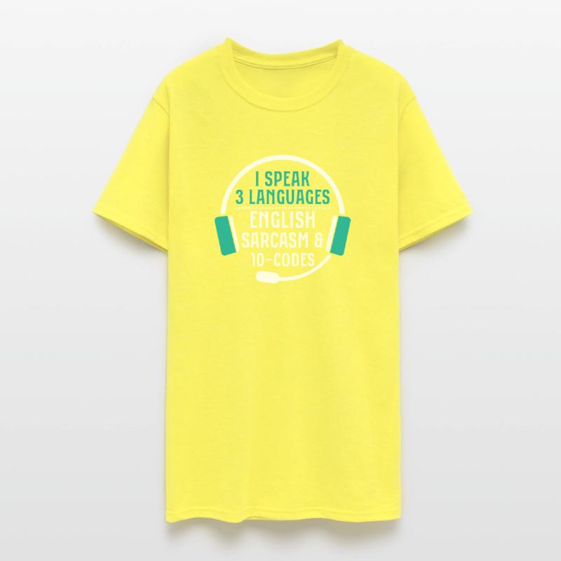 I Speak 3 Languages 10-Codes Dispatcher Emergency