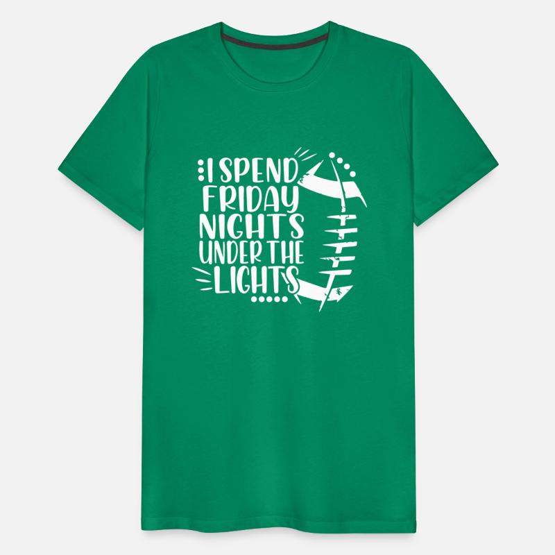 I Spend Friday Nights Under The Lights