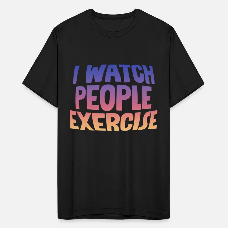 I Watch People Exercise