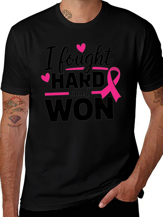 I Fought Hard and I Won Breast Cancer Awareness T-Shirt